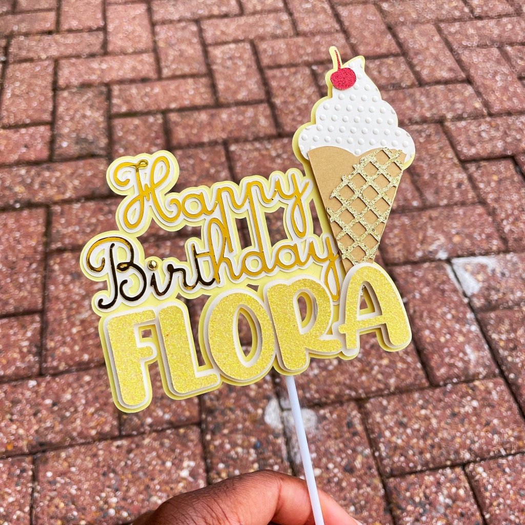 Ice Cream Happy Birthday Cake Topper - Demi's Krafts