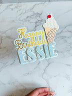Ice Cream Happy Birthday Cake Topper - Demi's Krafts