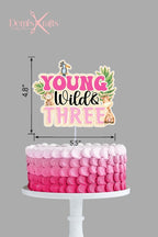Young Wild and Three Safari Birthday Cake Topper - Demi's Krafts